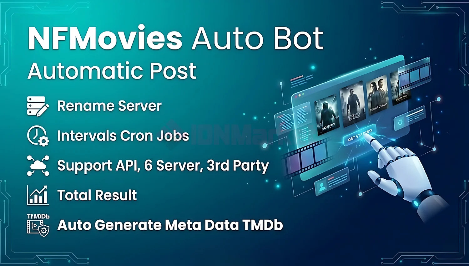 NFMovies Auto Bot, Support 6 Server 3rd Party, Auto Post, Auto Generate Meta Data TMDb